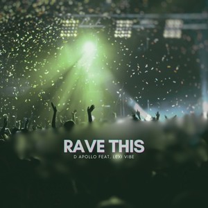 Rave This