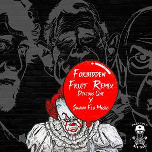 Forbidden Fruit (Swann Flu Music Remix) [Explicit]