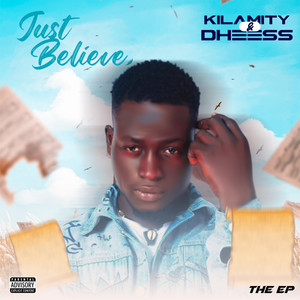 Just Believe (Explicit)