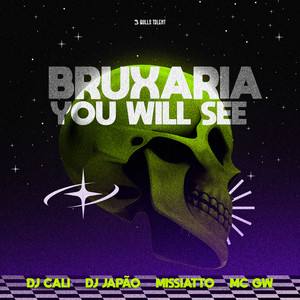 BRUXARIA YOU WILL SEE (Explicit)