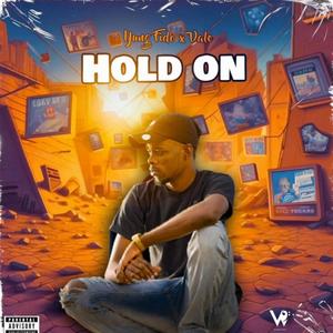 Hold On (feat. Vale) [Explicit]