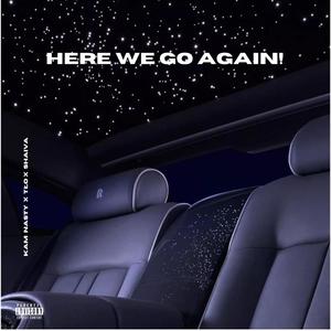 HERE WE GO AGAIN (feat. TŁO & Shaiva) [Explicit]