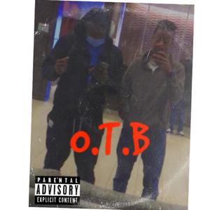 O.T.B (Only The Brother) [Explicit]