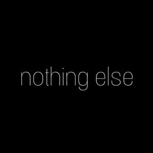 Nothing Else (feat. Landowski) [Explicit]