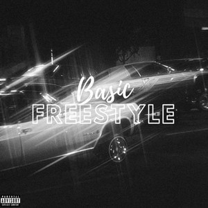 Basic Freestyle (Explicit)