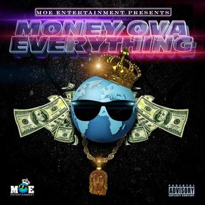 Money Over Everything (Explicit)