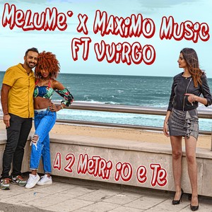 A due metri io e te (prod by Maximo Music)
