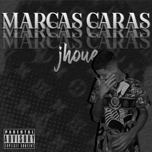 Marcas Caras (Explicit)