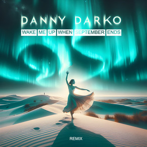 Wake Me Up When September Ends (Original Extended Mix)