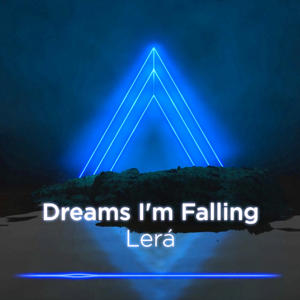 Dreams I'm Falling