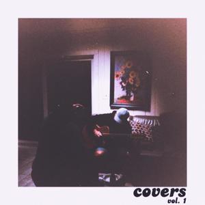 Covers, Vol. 1 (Explicit)