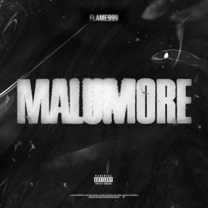 MALUMORE (Explicit)