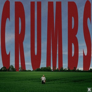 Crumbs (Explicit)