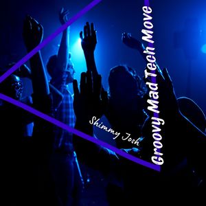 Groovy Mad Tech Move (Original Mix)