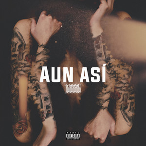 Aun Así (Explicit)