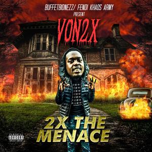 2x the Menace