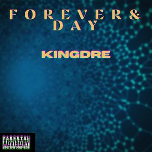 FOREVER & DAY (Explicit)