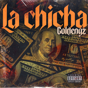 La Chicha (Explicit)