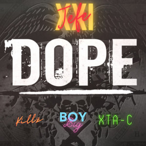 Dope (Explicit)