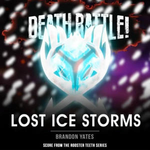 Death Battle: Lost Ice Storms (feat. Jun Mitsui & Myriani) [Explicit]