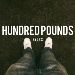 HUNDRED POUNDS (Explicit)