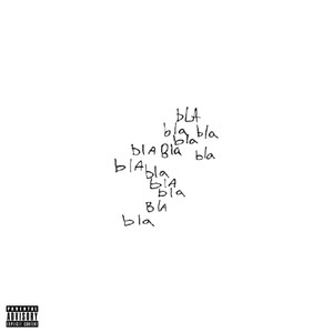 Bla Bla Bla (Explicit)