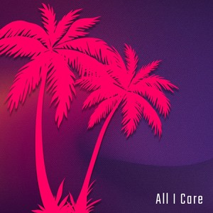 All I Care