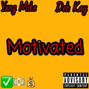 Motivated (feat. Key3ee) [Explicit]