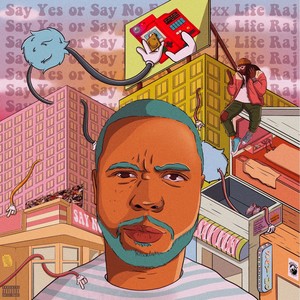 Say Yes or Say No (feat. Rexx Life Raj) [Explicit]