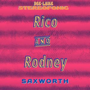 Rico and Rodney (feat. Jeff Hackworth)