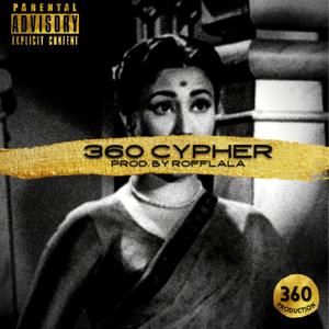 360 CYPHER (feat. Dragun, BBR, Xllo & Rofflala) (Explicit)