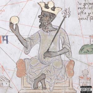 Mansa Musa Freestyle (Explicit)