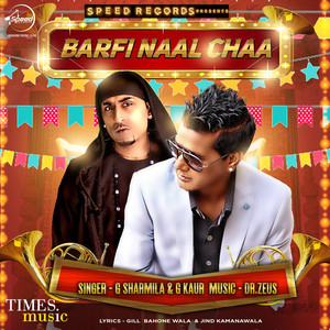 Barfi Naal Chaa - Single