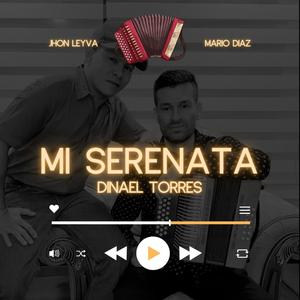 Mi Serenata (feat. Jhon Leyva  & Mario Diaz)