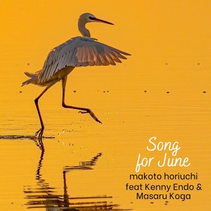 Song for June (feat. Masaru Koga & Kenny Endo)