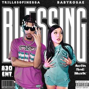 Blessing (feat. BabyRosae) (Explicit)