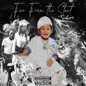 Far From The Start (Explicit)
