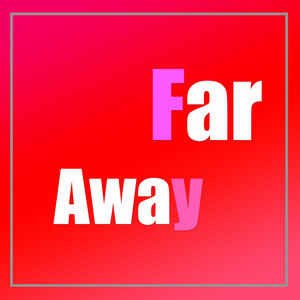 Far Away remix