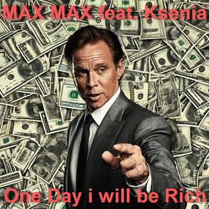 One day i will be rich (feat. Ksenia)