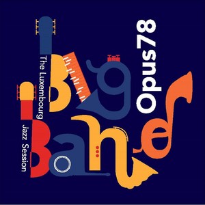 The Luxembourg Jazz Session