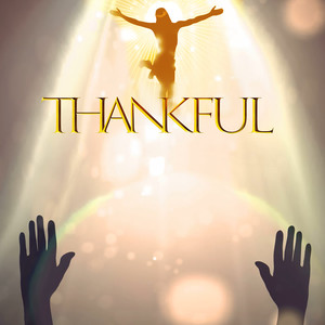 Thankful (Explicit)