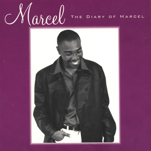 The Diary Of Marcel (Explicit)