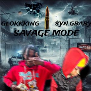 Savage mode (feat. Syn.gbaby) [Explicit]