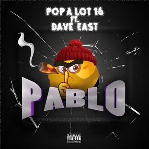 Pablo (feat. Dave East) [Explicit]