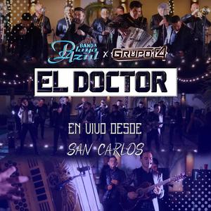 El Doctor(feat. Banda Playa Azul)(En vivo)