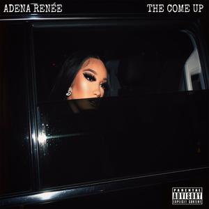 The Come Up (Explicit)