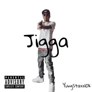 Jigga (Explicit)