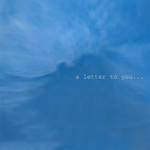 A Letter to You