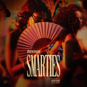 Smarties (Explicit)