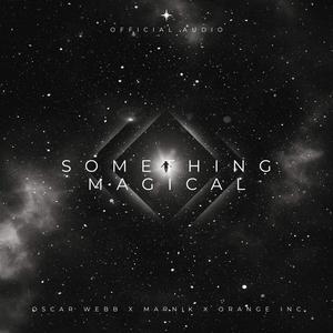 Something Magical (Oscar Webb Remix)